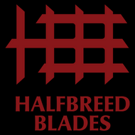 HALFBREED BLADES